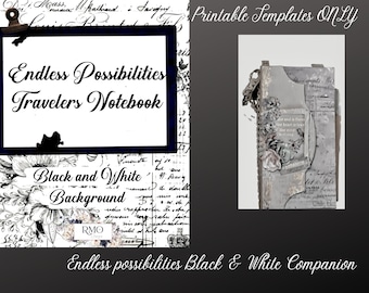 Endless Possibilities Travelers Notebook -Schwarz-Weiß-Begleiter- Printable Templates