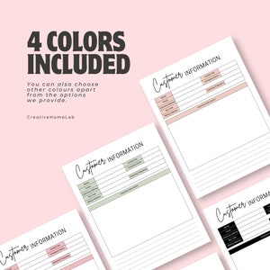 May include: Four printable customer information forms with different colored headers. The headers are pink, green, black, and white. The forms include fields for name, email, cleaning address, zip code, billing address, contact number, company name, cleaning frequency, and cleaning instructions.