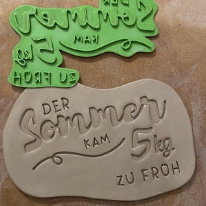 14 cm pottery stamp saying summer came 5kg too early Art. 4-27-14 image 2