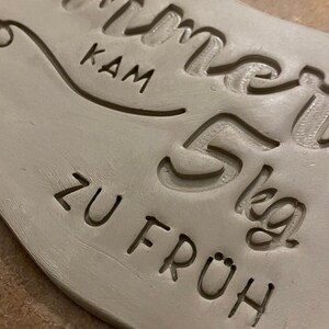 14 cm pottery stamp saying summer came 5kg too early Art. 4-27-14 image 3