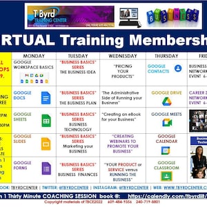 May include: A colorful chart outlining a virtual training membership program with a schedule of daily workshops and networking events. The program includes Google Workspace basics, business basics, pricing, creating an ebook, marketing, business finances, and more. The program is free for Zoom networking events and includes a free 1-on-1 business coaching session.