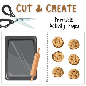 May include: Printable activity pages for kids featuring a baking theme. Cut out the six chocolate chip cookies and glue them onto the baking sheet.  The page also includes a rolling pin.