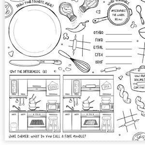May include: Black and white activity sheet with cooking-themed puzzles. Includes prompts to draw a favorite meal, unscramble words, and spot differences in kitchen scenes. Features a joke corner and various kitchen utensils.
