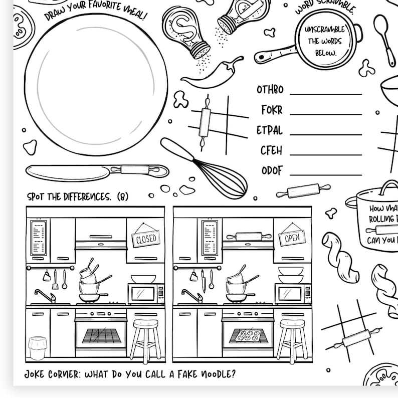 May include: Black and white activity sheet with cooking-themed puzzles. Includes prompts to draw a favorite meal, unscramble words, and spot differences in kitchen scenes. Features a joke corner and various kitchen utensils.