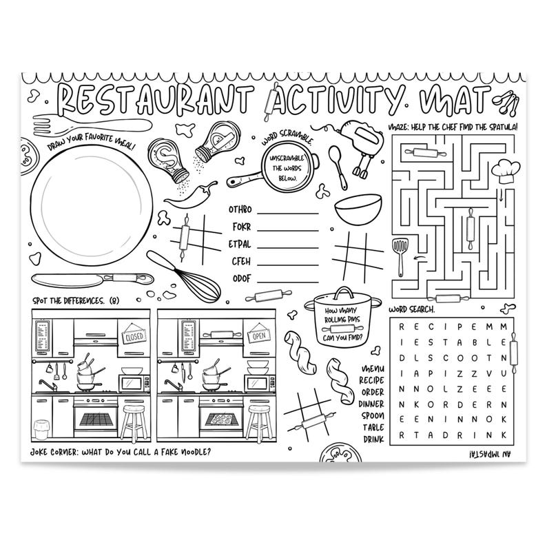 May include: Black and white restaurant activity placemat with various games and puzzles. Includes a maze, word scramble, spot the differences, and a word search. Features illustrations of kitchen tools and food.