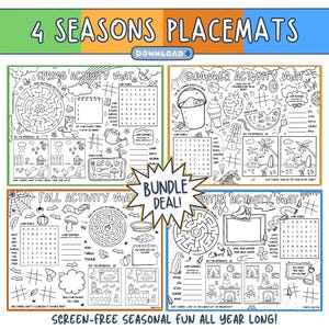 May include: A bundle of four activity placemats with seasonal themes: spring, summer, fall, and winter. Each mat features mazes, word searches, and other activities. The mats are black and white with the text "4 SEASONS PLACEMATS" and "SCREEN-FREE SEASONAL FUN ALL YEAR LONG!"