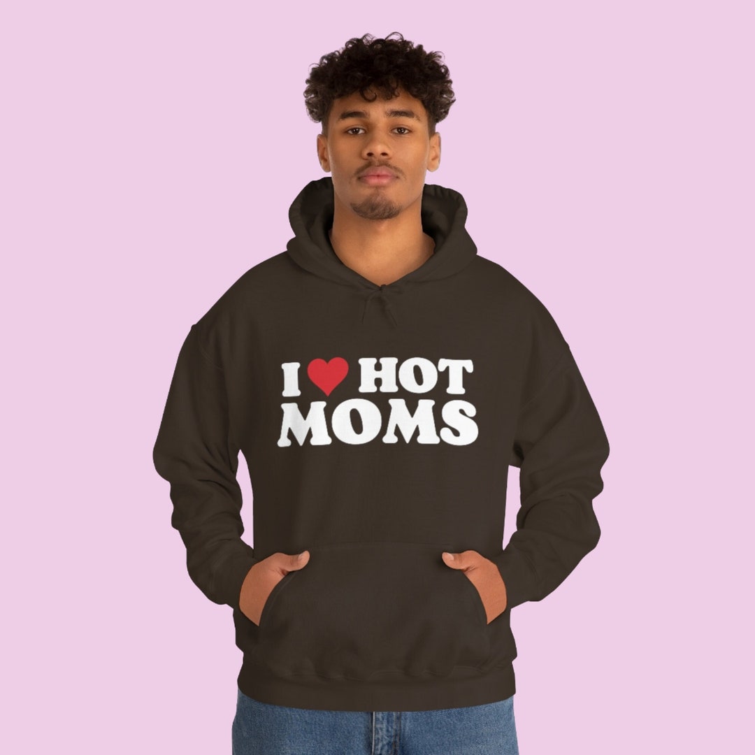 Y2k I Love Hot Moms Hoodie, High Quality Cozy Hoodie, I Heart Hot Moms