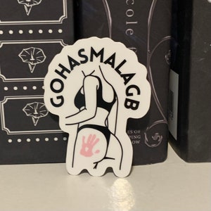 GOHASMALAGB (meaning in description) Sticker | Bookish Sticker | Book Lover Gift | Bookish Merch | Kindle Sticker | Smut Reader