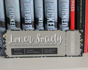 Loner Society Ticket Bookmark | Hollow Boys Series by Monty Jay Officially Licensed Merch