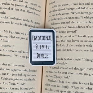 Emotional Support Device Sticker | Bookish Sticker | Book Lover Gift | Bookish Merch | Smut Reader | Kindle Sticker