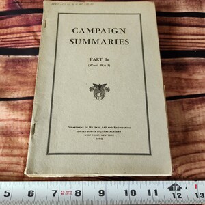 Vintage campaign summaries Part 1a WWI Department Technical booklet 1950
