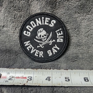 New 3" "Goonies Never say Die" Funny Hook and Loop patch Tactical Velcro