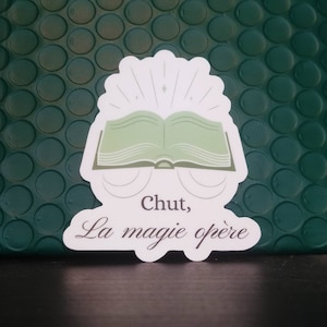 Autocollants sticker littéraire vert "Chut, La magie opère"