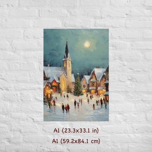 May include: A winter village scene painting with a church, Christmas tree, and snow-covered buildings. The artwork features a full moon and figures walking in the snow. The canvas size is A1, measuring 23.3 x 33.1 inches.