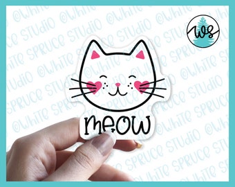 Cat Sticker, Funny Cat Sticker, Meow Sticker, Cat White Vinyl Sticker, Removable Vinyl, Sticker for Cat Lover, Cat Vinyl Sticker, Meow Vinyl