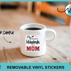 Mother's Day Sticker, Mom Sticker, Mom's Blessing Sticker, White Vinyl Sticker, Removable Vinyl, Sticker for Mom, Mother's Day Vinyl Sticker image 5