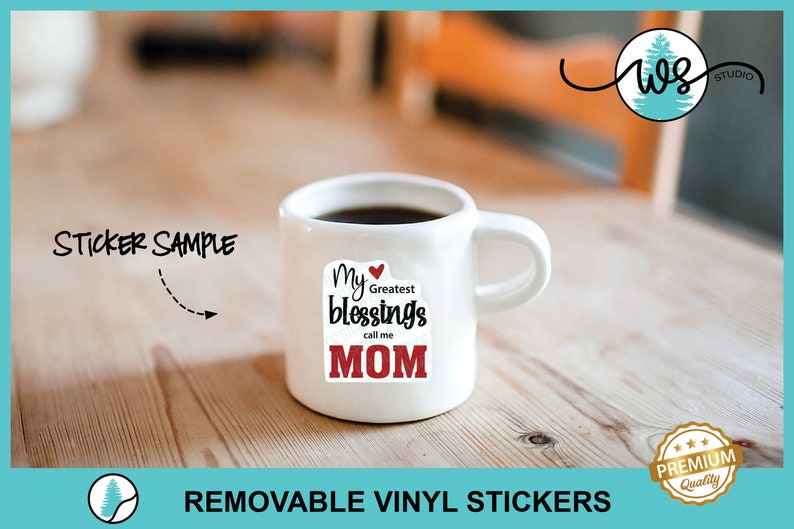 Mother's Day Sticker, Mom Sticker, Mom's Blessing Sticker, White Vinyl Sticker, Removable Vinyl, Sticker for Mom, Mother's Day Vinyl Sticker image 5