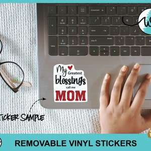 Mother's Day Sticker, Mom Sticker, Mom's Blessing Sticker, White Vinyl Sticker, Removable Vinyl, Sticker for Mom, Mother's Day Vinyl Sticker image 6