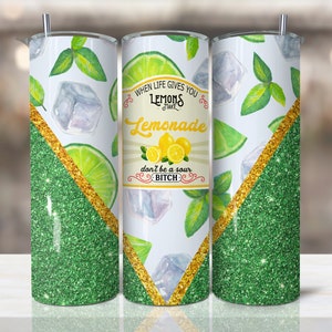 When Life Gives You Lemons Dont be sour bitch Tumbler Quotes Seamless Sublimation Designs Downloads Summer Skinny 20oz Torn Edge Design
