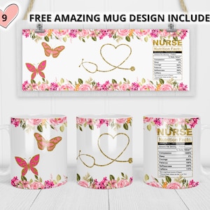 Floral Nurse Mug Sublimation Template-Sublimation Designs-11Oz Mug-15Oz Mug PNG Mug Templates -Cricut Mug Press Designs Wrap, nurse life mug