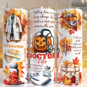 Doctor life(Fall Theme) 20oz Skinny Tumbler Sublimation Designs, Doctor PNG File Digital Download,Doctor life PNG, Doctor tumbler png