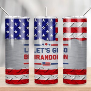 20oz Skinny Tumbler Let&#39;s Go Brandon USA Flag PNG Sublimation Designs, Funny Anti Biden Meme Tumbler Template Design Png Instant Download