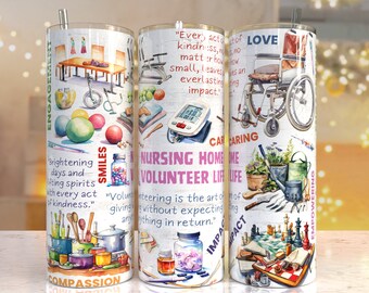Pflegeheim Volunteer Leben 20 Unzen Skinny Becher Sublimation Designs, Krankenschwester PNG Datei digitaler Download, Krankenschwester Becher png, Krankenschwester Becher wrap
