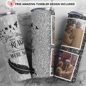 Memorial Tumbler Png Wrap, Your Wings Were Ready But Our Hearts Were Not,20oz Skinny Sublimation,2 Photo tumbler sublimation design download
