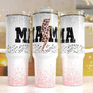 MAMA Leopard Glitzer 40 Unzen Quencher Tumbler Wrap / PNG Tumbler Design Sublimation Designs Downloads - PNG/ Seamless Design
