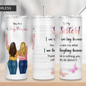 Irmã Tumbler, você é minha pessoa para minha irmã! Design morena/loira | Copo magro de 20 onças | Download digital, sublimação Waterslide