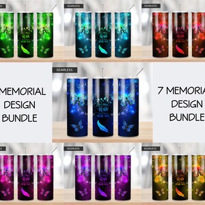 May include: Seven sublimation designs for 20 oz tumblers featuring a butterfly with a feather and the text "You Were Ready When We Were Not". The designs are in various colours including green, blue, red, purple, and gold.