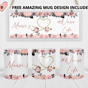 Add your text Nurse life Mug Sublimation Template-Sublimation Designs -11Oz Mug-15Oz Mug PNG Mug Templates -Cricut Mug Press Designs Wrap