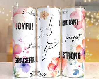 Afirmações positivas florais 20 oz Skinny Tumbler Sublimation Design Download digital PNG instantâneo, borboleta inspiradora