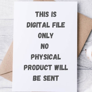 Op de afbeelding: Een witte kaart met zwarte tekst die luidt: "Dit is een digitaal bestand. Er wordt geen fysiek product verzonden."