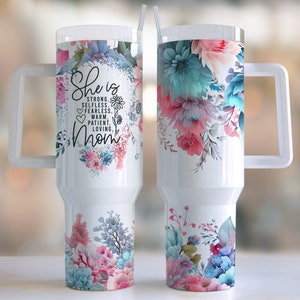 Sie ist Mutter lebendige Floral 40 Unzen Quencher Tumbler Wrap / PNG Tumbler Design Sublimation Designs Downloads - PNG / nahtloses Design