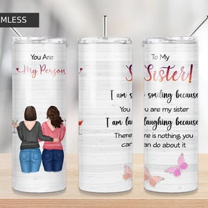 Schwester Tumbler, Du bist meine Person zu meiner Schwester! Brunette /Blonde Design |20oz Skinny Tumbler | Digitaler Download, Wasserrutsch Sublimation