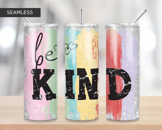 Be Kind Tumbler Design Bee Kind Tumbler Wrap Tumbler - Etsy