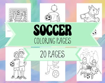 Soccer Coloring Pages - Football Coloring Book Pages for Boys and Girls - Kids Soccer Printable Coloring Book - Soccer Ball Coloring Pages