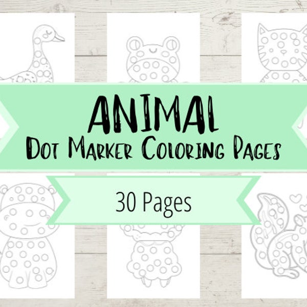 Dot Marker Activity Pages - Animal Dot Art Coloring Pages - Preschool Coloring Activity for Boys & Girls - Animal Dot Marker Pages for Kids