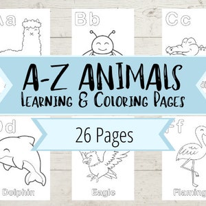 Páginas para colorir de animais de A a Z para crianças pequenas e pré-escolares - Folhas para colorir do alfabeto para imprimir para crianças em educação domiciliar ou em sala de aula