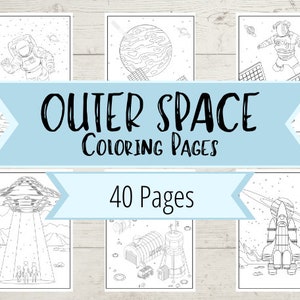 Astronaut, Outer Space, Rockets, Planets, and UFO Coloring Sheets for Boys & Girls - Printable Coloring Book featuring 40 Space Designs