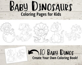 10 Baby Dinosaur Coloring Pages - Download & Print - Coloring Book Pages for Boys and Girls - Printable pages for Children and Adults