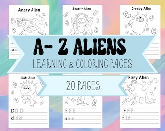 A-Z Alien Coloring & Writing Pages for Kids / Toddlers / Preschoolers - Printable Alphabet Worksheets for Kids in Homeschool and Classroom