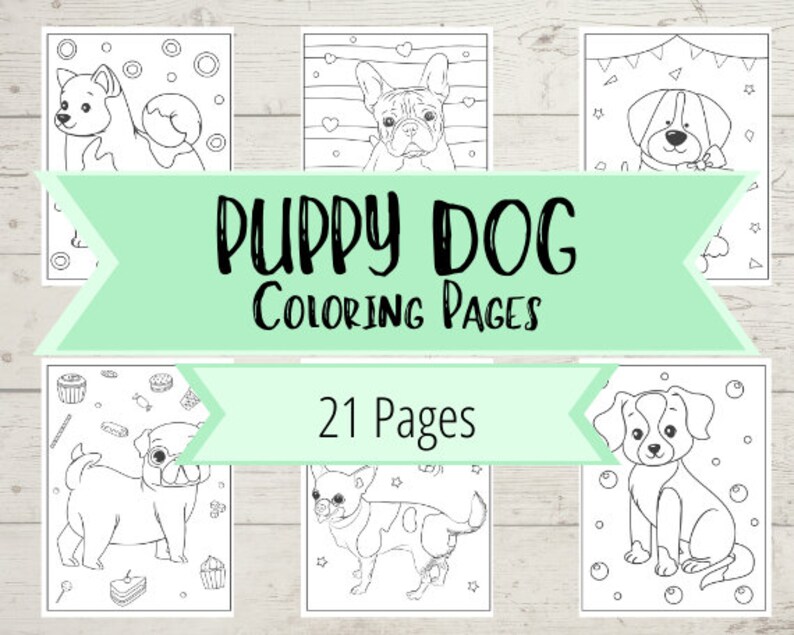 K&ouml;nnte beinhalten: Ein Set mit 21 Schwarzwei&szlig;-Malvorlagen mit Welpen. Die Seiten zeigen verschiedene Welpenrassen, darunter einen Mops, einen Chihuahua, eine Franz&ouml;sische Bulldogge und einen Beagle. Der Titel "Puppy Dog Coloring Pages" und "21 Pages" sind in schwarzer Schrift auf einem gr&uuml;nen Banner geschrieben.