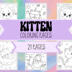 Kitten Coloring Pages - Birthday Kitty, Unicorn Kitty, Kitties and Rainbows, Happy Cats +more - 21 Cute Cat Coloring Pages for Kids & Adults