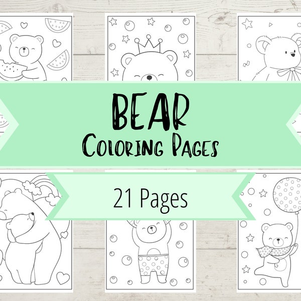 21 Bear Coloring Book Pages - Teddy Bears, Baby Bears, Happy Bears, Birthday Bear, Christmas Bear, Valentine's Day Bears, Summer Bears