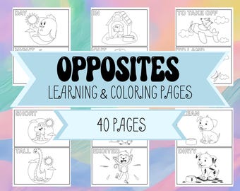 Opposites Learning & Coloring Pages - Teaching Opposites in the Classroom - Preschool and Kindergarten Learning Coloring Book Pages
