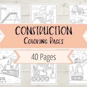 construction color pages, 40 page set, pictures of construction trucks and construction job sites