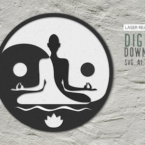 Boeddha meditatie yin yang zen yoga muur kunst digitale download vector bestand. LASER CUT BESTANDEN ai dxf svg pdf, cnc router, glowforge bestanden