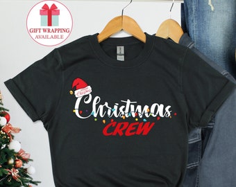 Family Christmas Crew Shirts, Santa Crew Shirt, Christmas Matching Outfit, Christmas Light Shirt, New Year Tshirt, Holiday Top Gift for Her